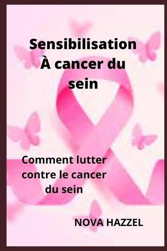 Sensibilisation A cancer du sein