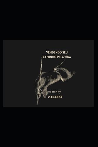 Vendendo seu caminho pela vida