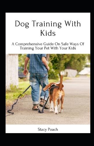 Dog Training With Kids