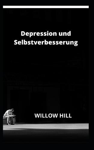 Depression und Selbstverbesserung