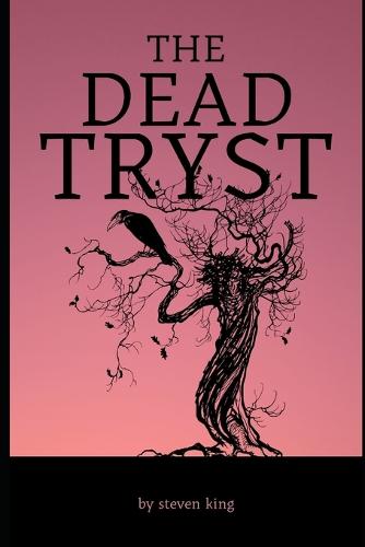 The dead tryst