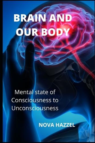 Brain and Our Body