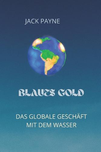 Blaues Gold
