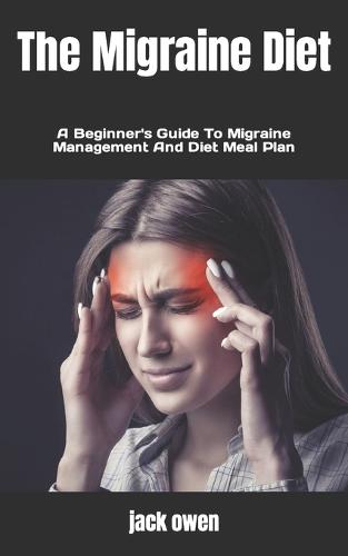 The Migraine Diet