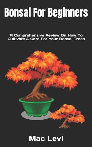 Bonsai For Beginners