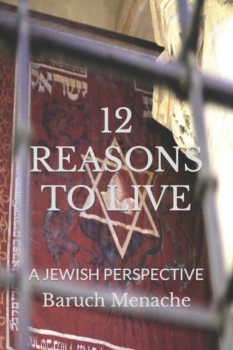 12 Reasons to Live