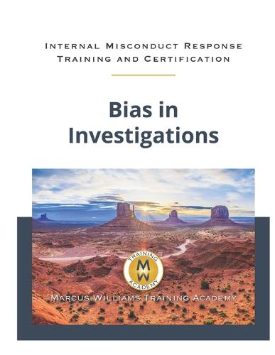 Bias in Investigations