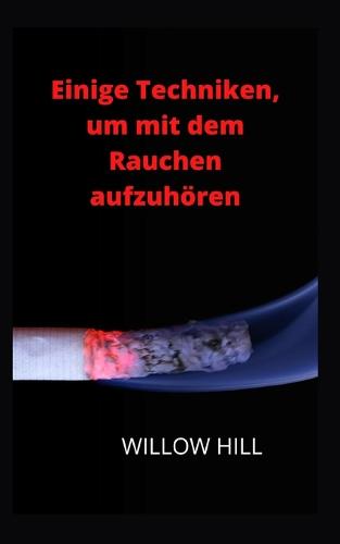 Einige Techniken, um mit dem Rauchen aufzuhoeren