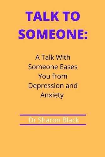 Talk to Someone
