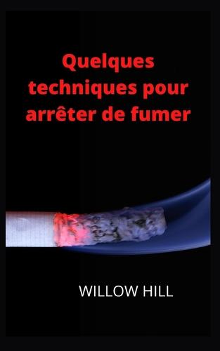 Quelques techniques pour arreter de fumer