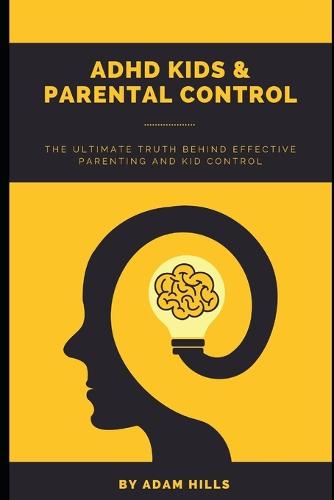 ADHD Kids & Parental Control
