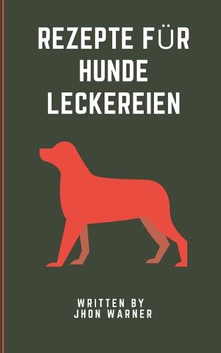 Rezepte Fur Hunde Leckereien