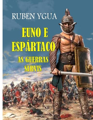 EUNO e ESPARTACO