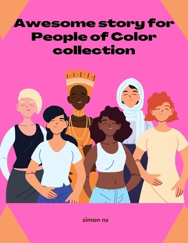 Awesome story for People of Color collection