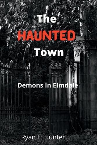 The Haunted Town