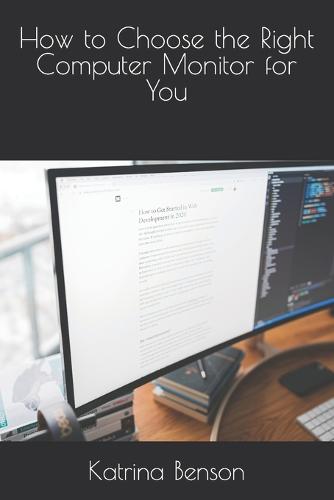 How to Choose the Right Computer Monitor for You