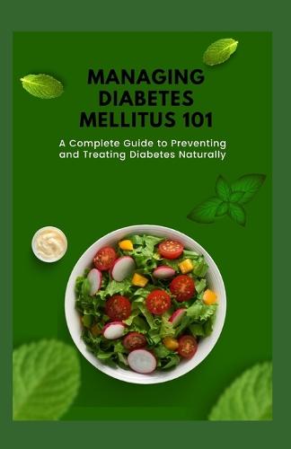 Managing Diabetes mellitus 101