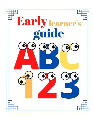 Early learner's guide