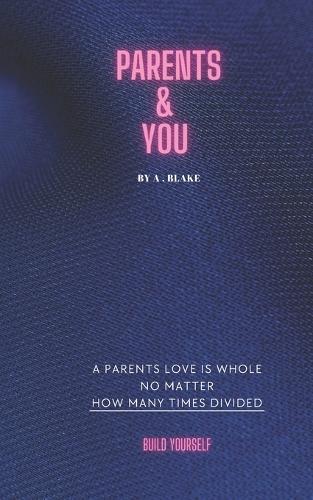 Parents & You