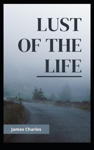 lust for the life