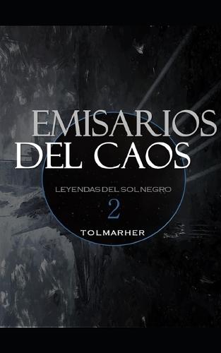 Emisarios del Caos