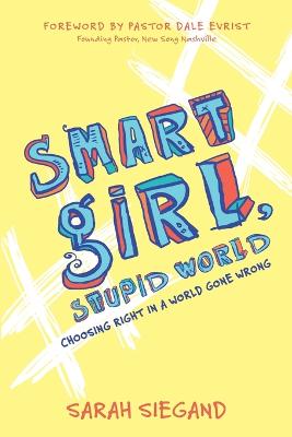 Smart Girl, Stupid World
