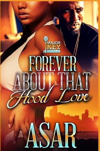 Forever About That Hood Love