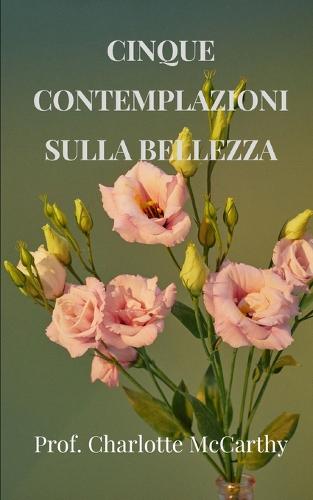 Cinco contemplacoes sobre a beleza