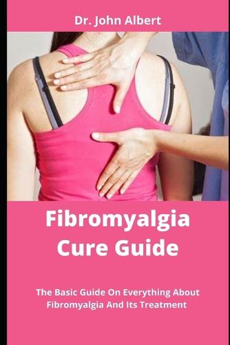 Fibromyalgia Cure Guide
