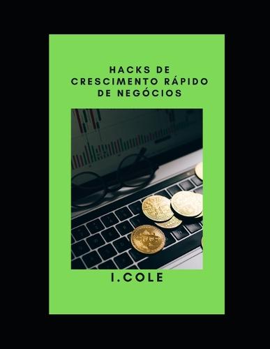 Hacks de crescimento rapido de negocios