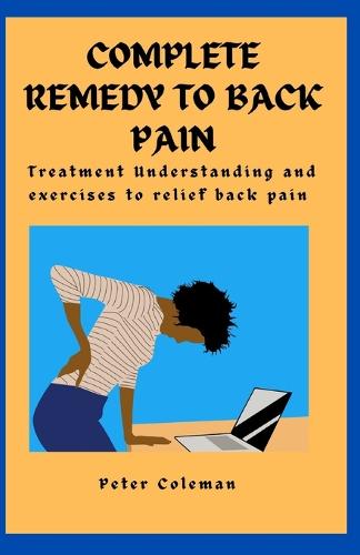 Complete Remedy to Back Pain