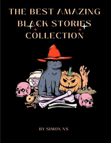 The best amazing black stories collection