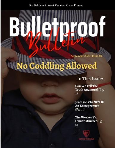 Bulletproof Bulletin