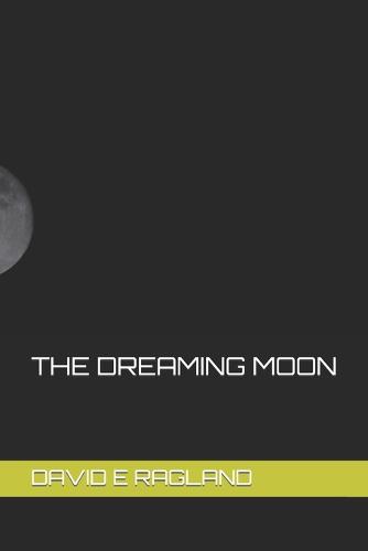 The Dreaming Moon