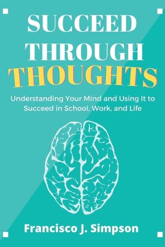 Succeed Through Thoughts