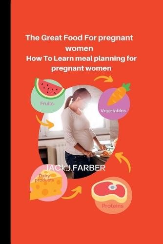 The Great Food For pregnant women