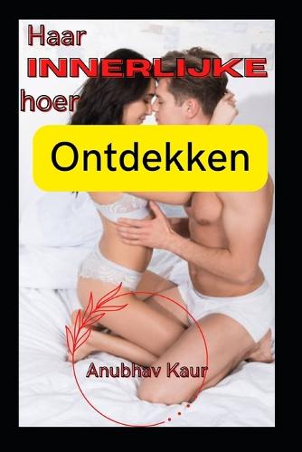 Haar Innerlijke hoer Ontdekken