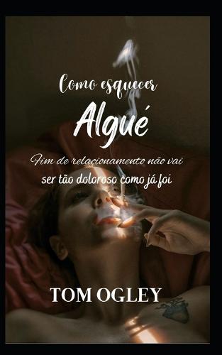 Como esquecer alguem
