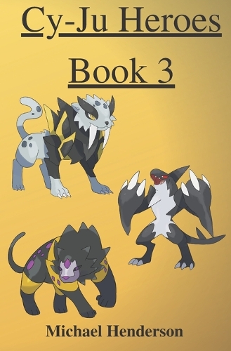 Cy-Ju Heroes Book 3