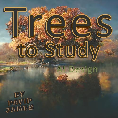 Trees to Study