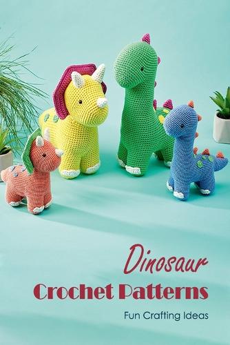 Dinosaur Crochet Patterns