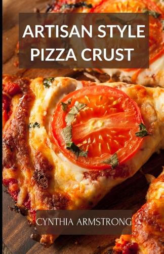 Artisan Style Pizza Crust