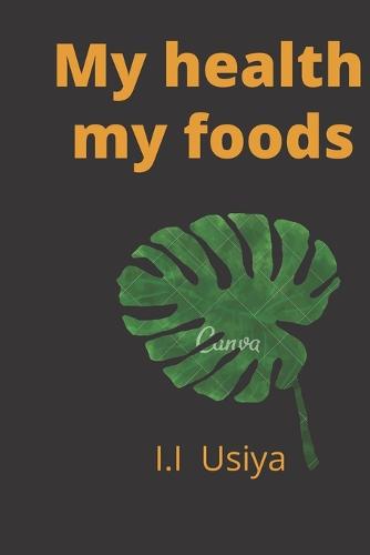My health my foods