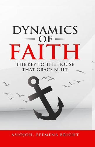 Dynamics of Faith