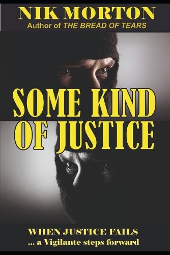Some Kind of Justice