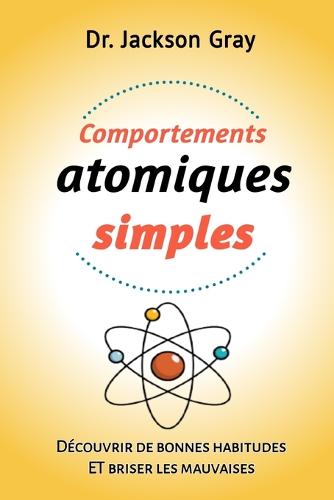 Comportements atomiques simples