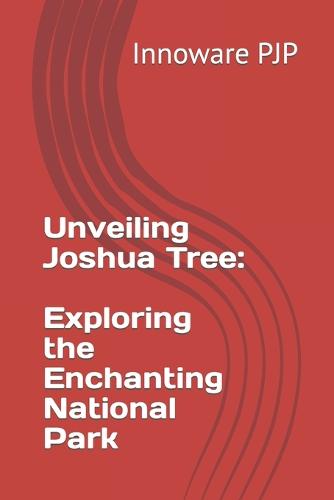 Unveiling Joshua Tree
