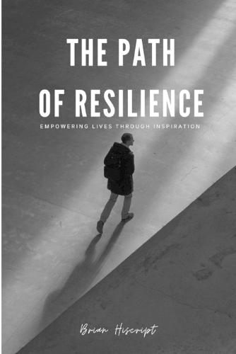 The Path of Resilience