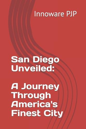 San Diego Unveiled
