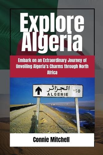 Explore Algeria